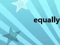 equally翻譯（equally）